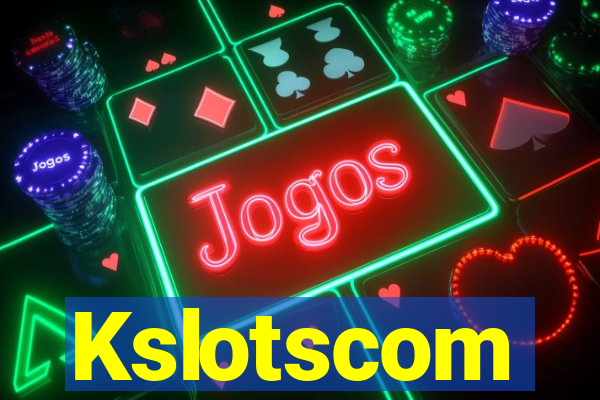 Kslotscom