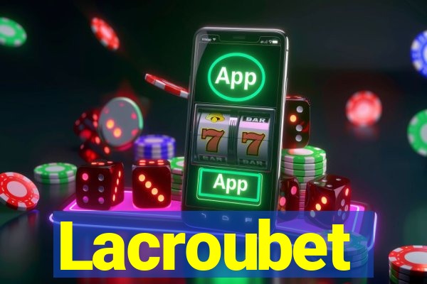 Lacroubet