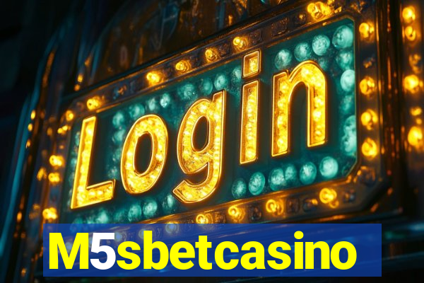 M5sbetcasino