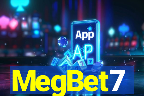 MegBet7