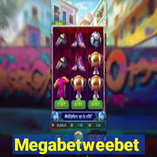 Megabetweebet