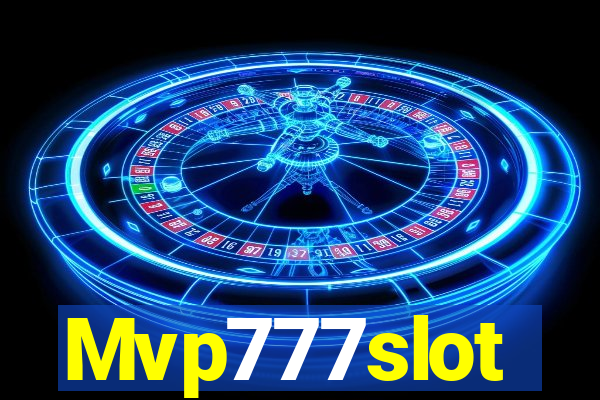 Mvp777slot