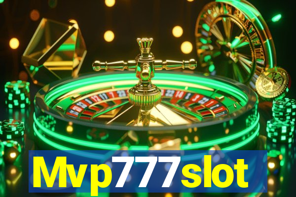 Mvp777slot