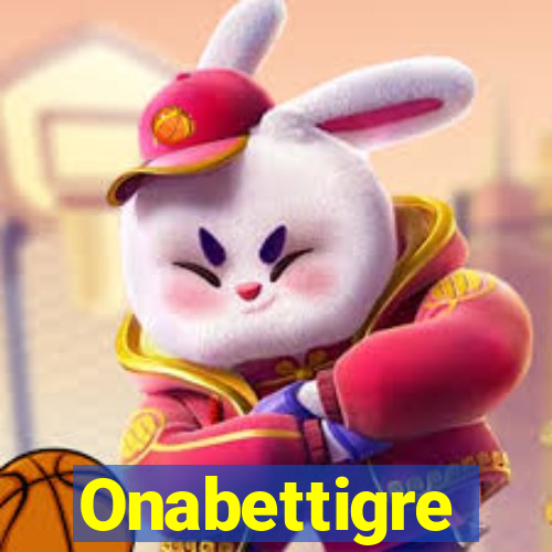 Onabettigre