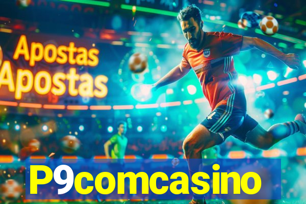 P9comcasino