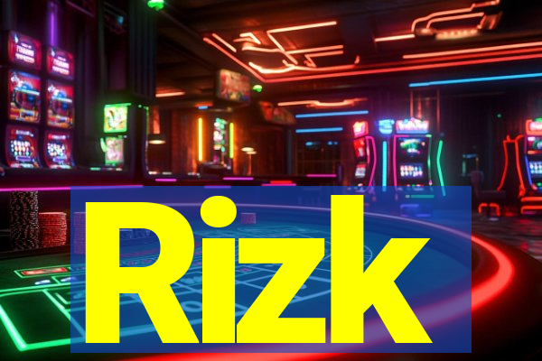 Rizk