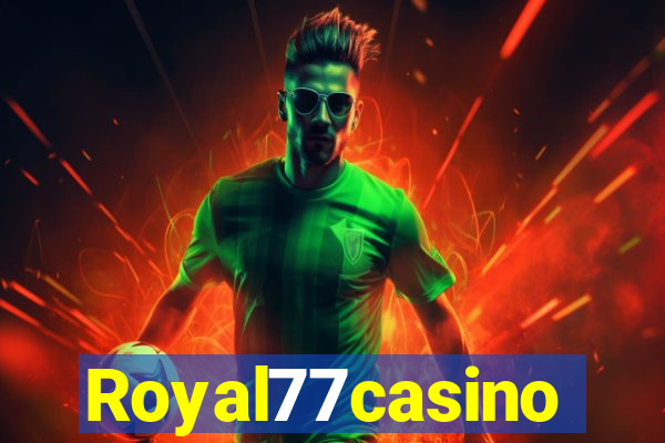 Royal77casino