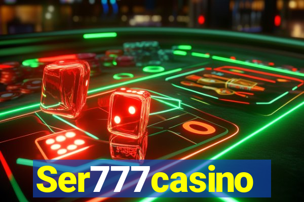 Ser777casino