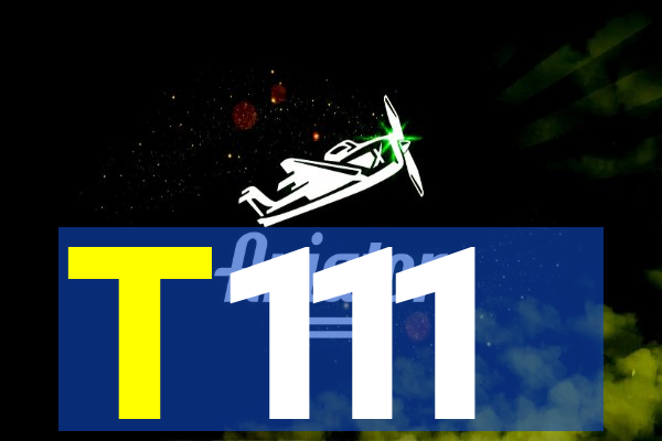 T111