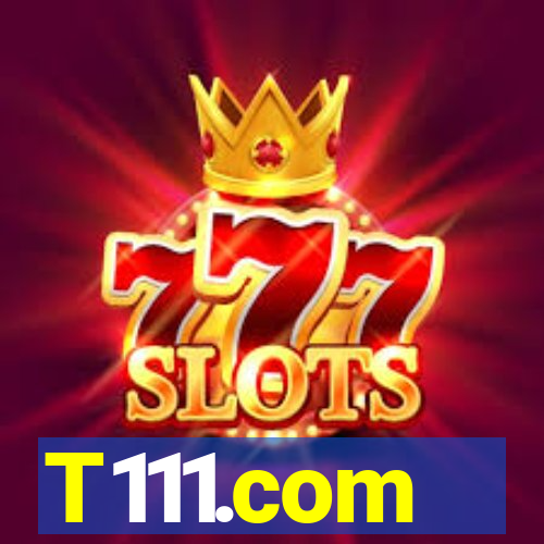 T111.com