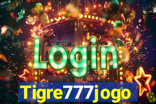 Tigre777jogo