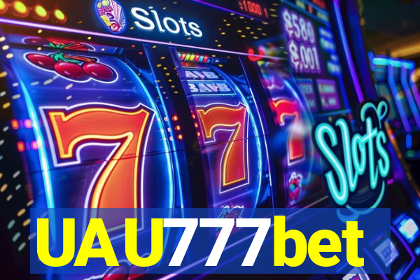 UAU777bet