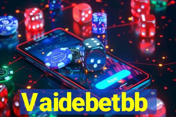 Vaidebetbb