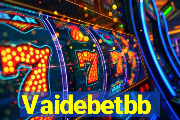 Vaidebetbb