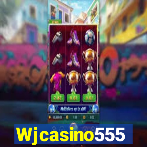 Wjcasino555