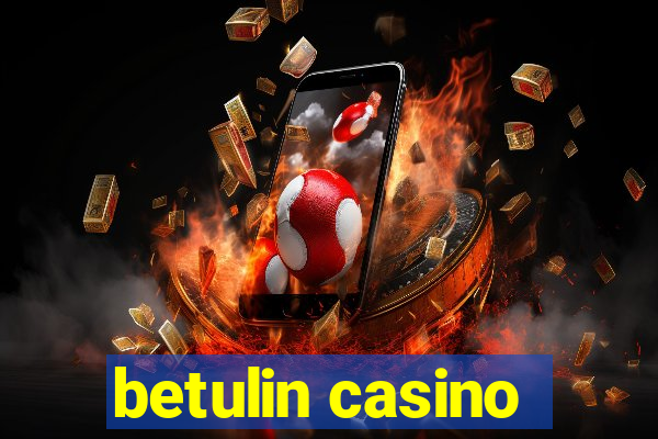 betulin casino