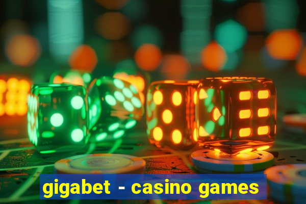 gigabet - casino games