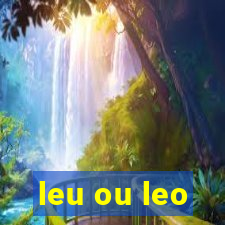 leu ou leo