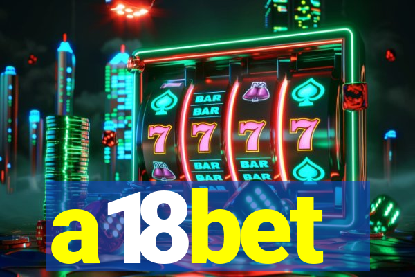 a18bet