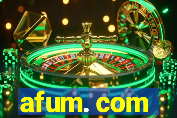 afum. com