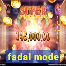 fadal mode