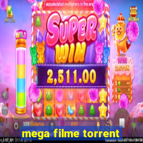 mega filme torrent