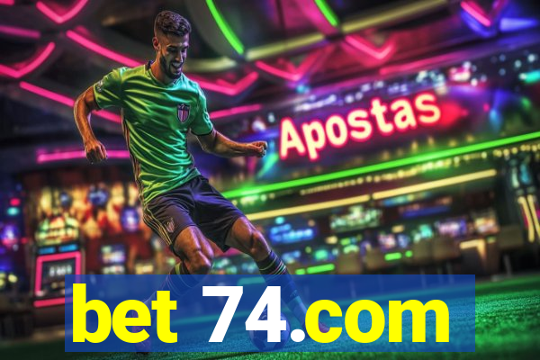 bet 74.com