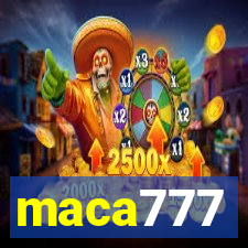 maca777