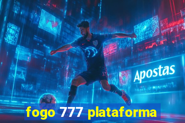 fogo 777 plataforma