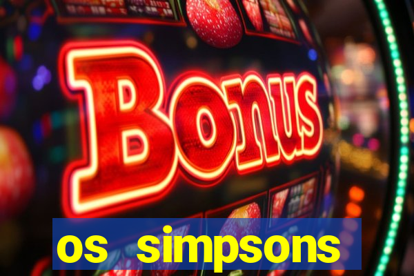 os simpsons assistir online