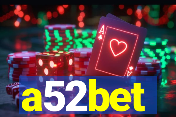 a52bet