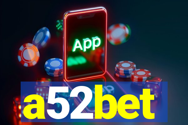 a52bet