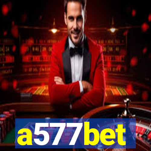 a577bet