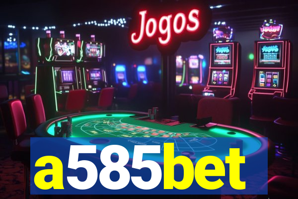 a585bet