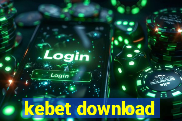 kebet download