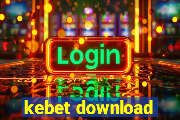 kebet download