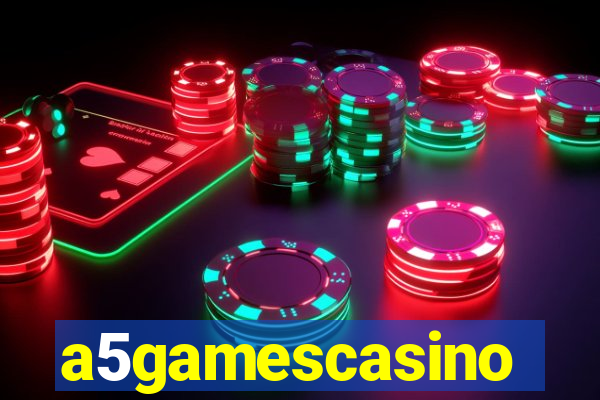 a5gamescasino