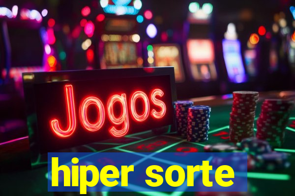 hiper sorte