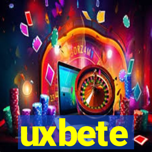 uxbete