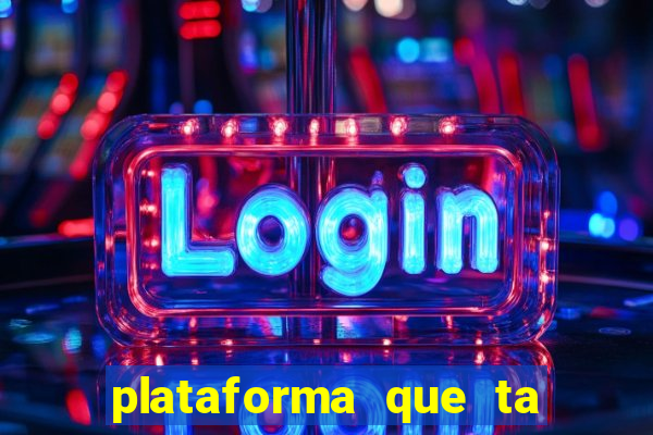 plataforma que ta pagando bem hoje