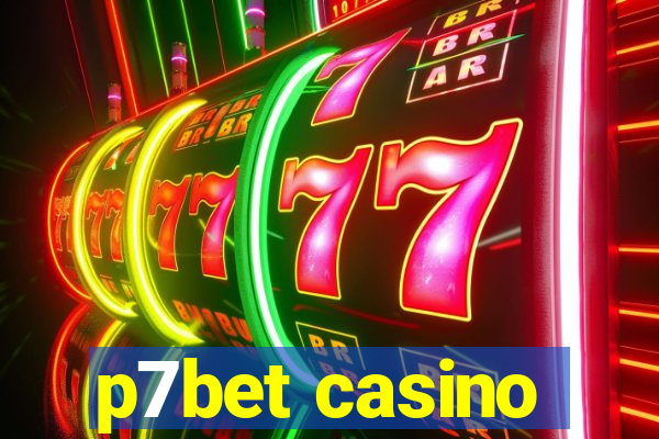 p7bet casino