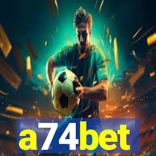 a74bet