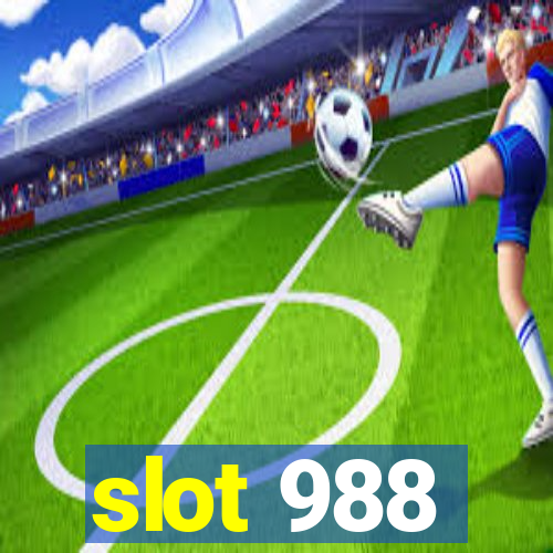 slot 988