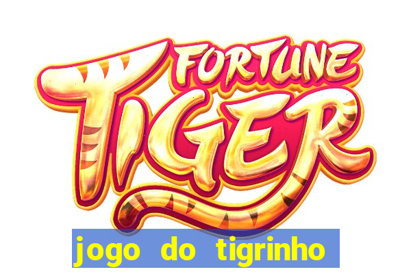 jogo do tigrinho com deposito de 1 real