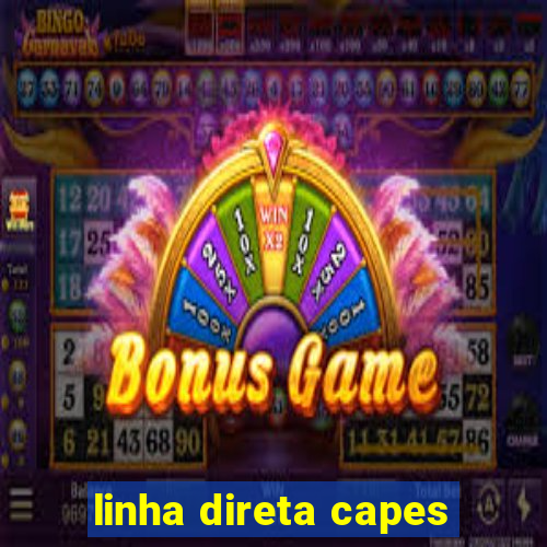 linha direta capes