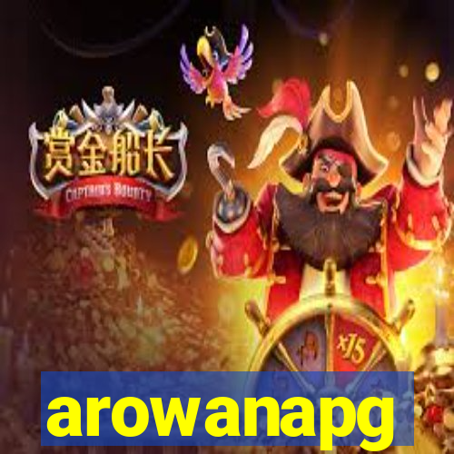 arowanapg