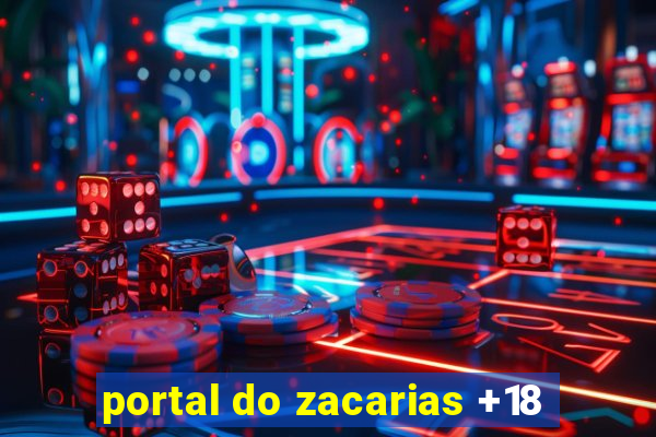 portal do zacarias +18