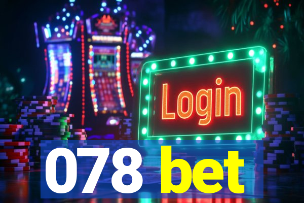 078 bet