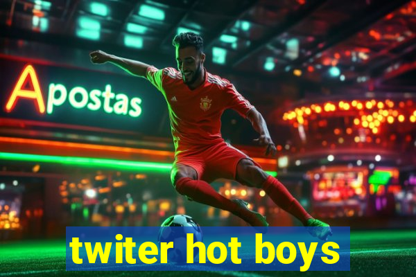 twiter hot boys