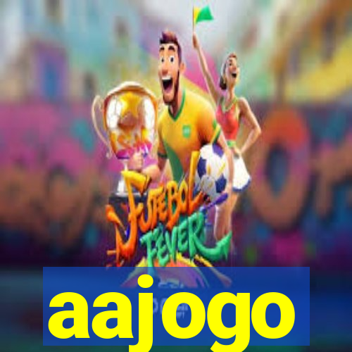 aajogo